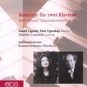 J.S. Bach, Mozart & Shostakovich: Works for 2 Pianos & Orchestra