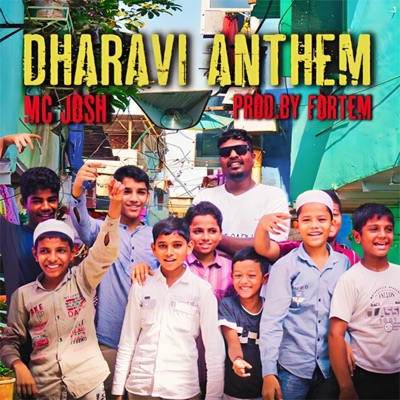 Dharavi Anthem (feat. Fortem) - Single