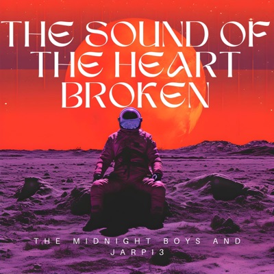 The Sound Of The Heart Broken - Single