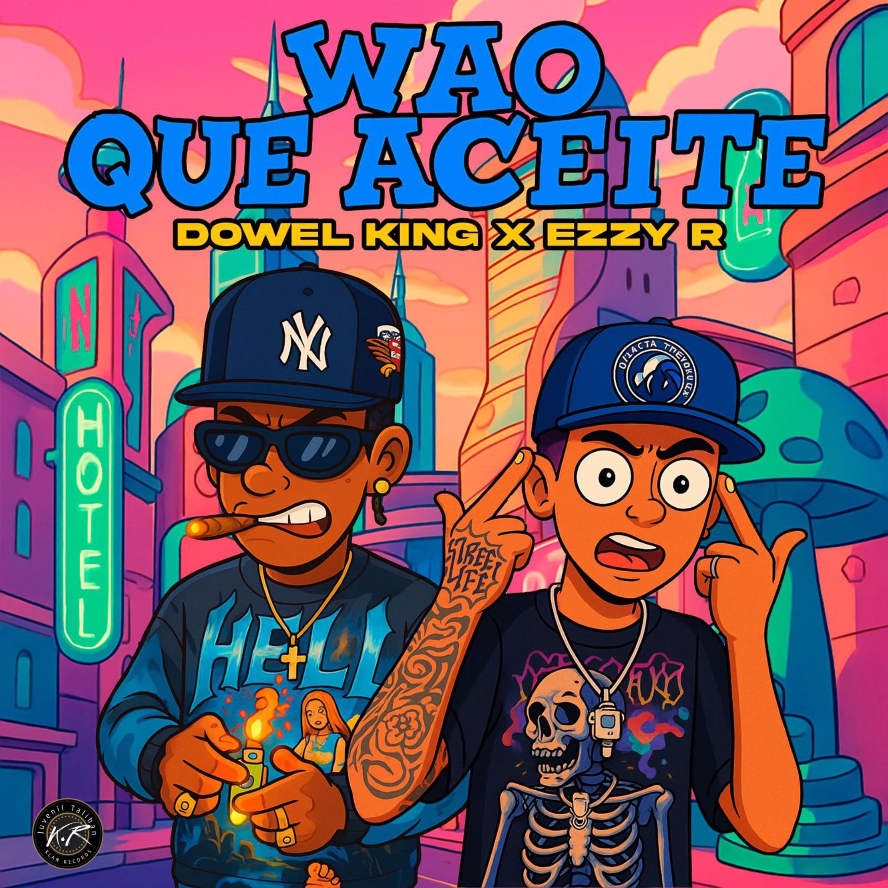 WAO QUE ACEITE (feat. EZZY R) - Single