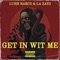 Get In Wit Me (feat. La Zayo) - Luhh Narco lyrics