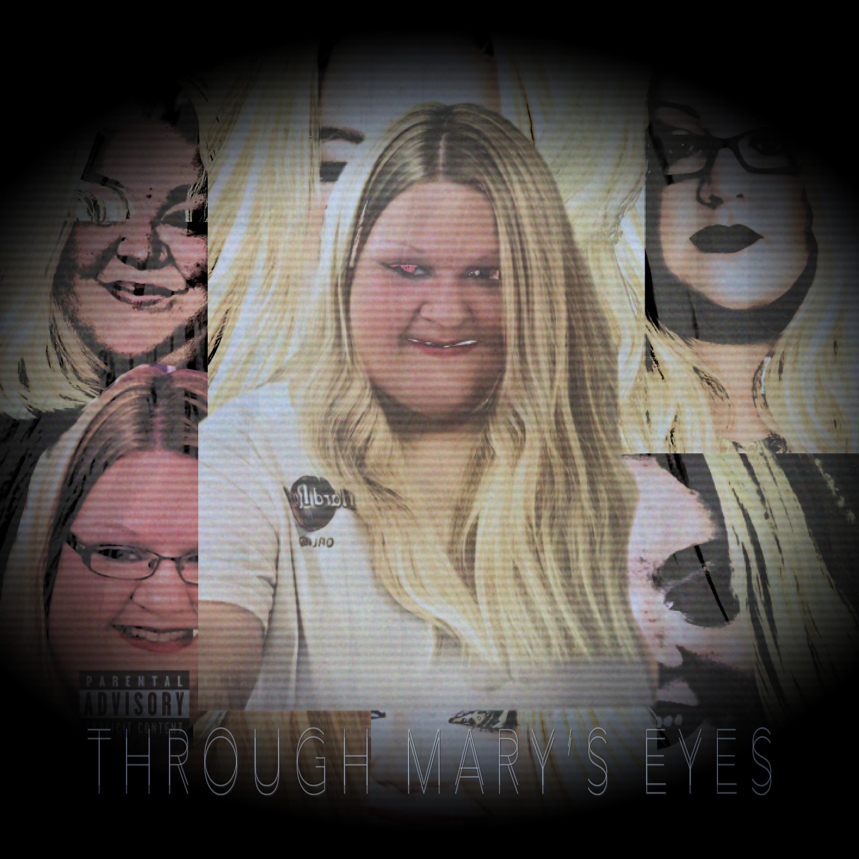 THROUGH MARY'S EYES