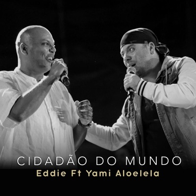 Cidadão Do Mundo (feat. Yami Aloelela) - Single