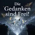 Die Gedanken sind Frei