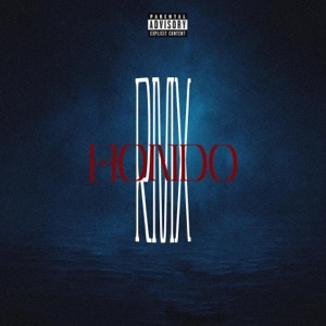 Hondo (feat. Neotripg & Maiky Moves) [RMX] - Single