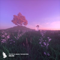 Issues (Ft. Two:Eighteen) - Single - Colson XL & INDAZE