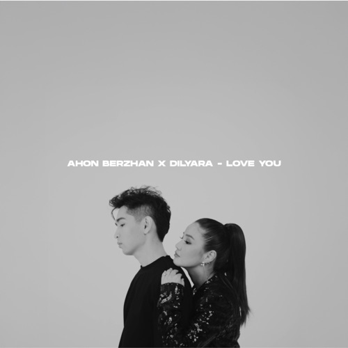 cover for track LOVE YOU - Single of artist DILEK & AHON