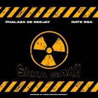 Saka Saka - Single - Phalaza de deejay & Nate rsa