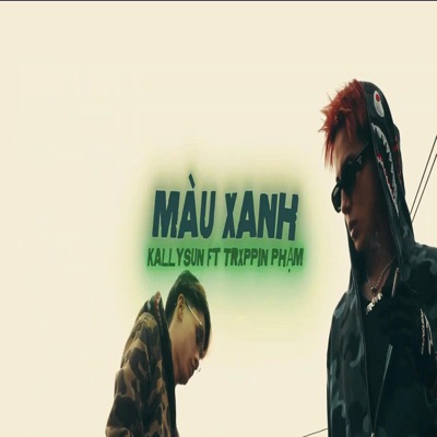 MAU XANH (feat. Trappin Phạm & YOUNGBOIDOLLAR) - Single