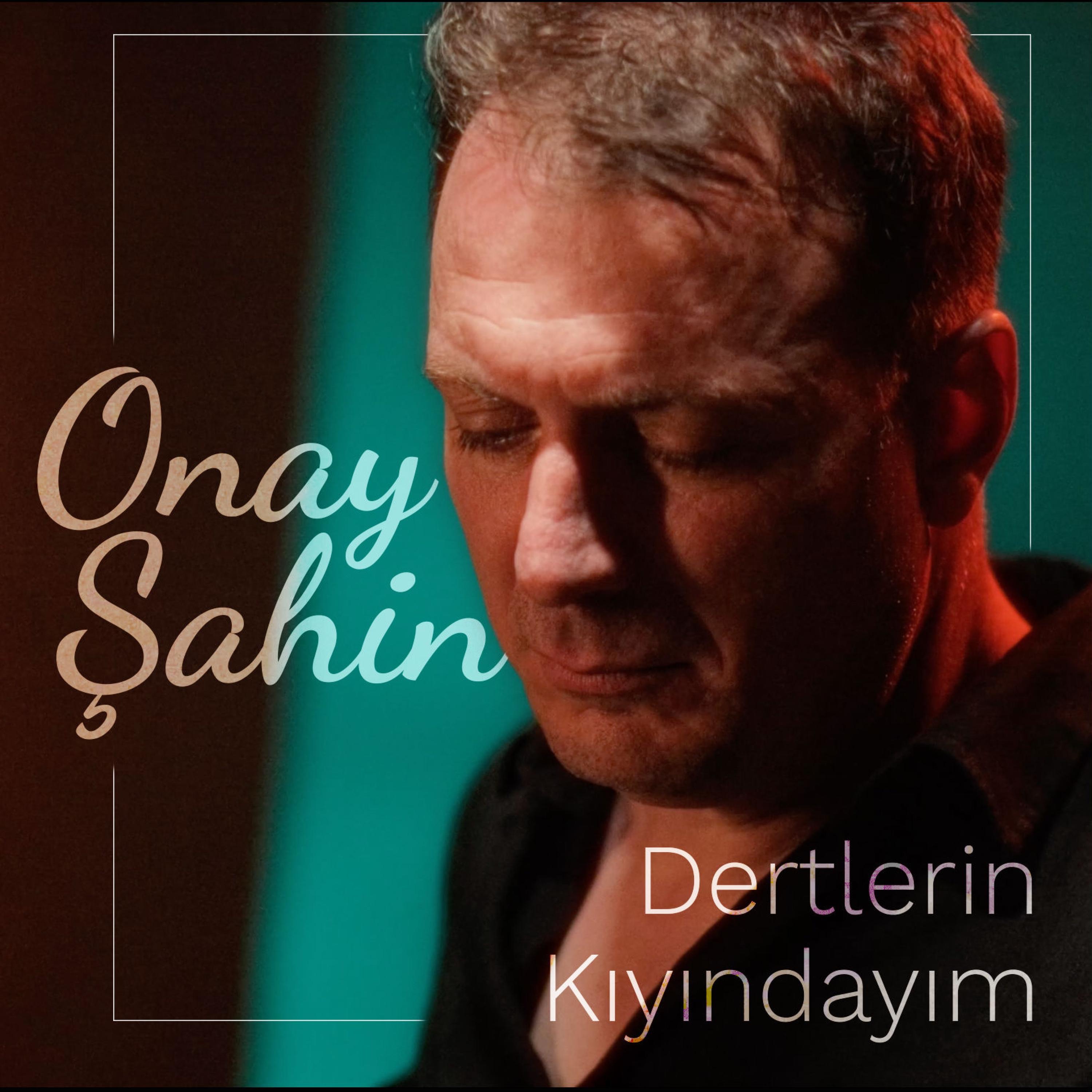 Dertlerin Kıyındayım - Single