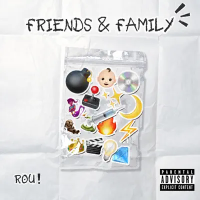 Ascolta 'Friends & Family' di ROU