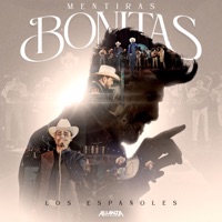 Mentiras Bonitas - Single - Los Españoles