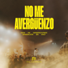 No Me Avergüenzo (En Vivo) - Miel San Marcos & Matthew Morales