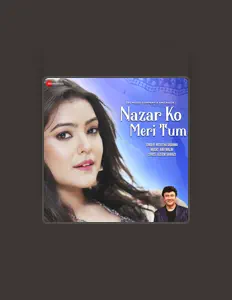 Listen to Nishtha Sharma, watch music videos, read bio, see tour dates & more!