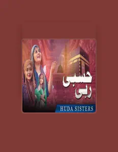 Listen to Huda Sisters, watch music videos, read bio, see tour dates & more!