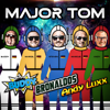 Major Tom - Buddy, Bronaldos & Andy Luxx