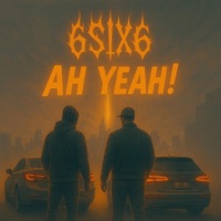 AH YEAH! - Single - 6SIX6, FAY & Insa