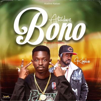 Atadwe - Bono (feat. Kooko) - Single