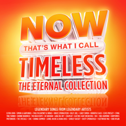 NOW That's What I Call Timeless - The Eternal Collection - Various Artists Cover Art