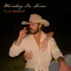 Whiskey On Mine