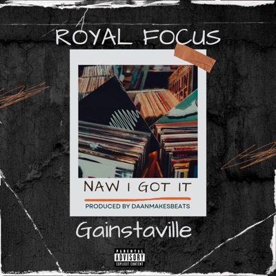 Naw I Got It (feat. Gainstaville) - Single