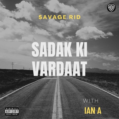 SADAK KI VARDAAT (feat. Ian A) - Single