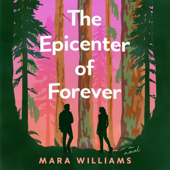 The Epicenter of Forever: A Novel (Unabridged)