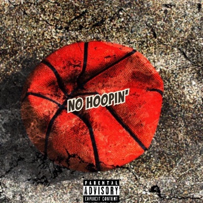 NO HOOPIN' - Single
