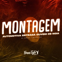 Montagem Automotiva Estraga Ouvido de Noia - Single - DJ DURVAL, DJ PTS 017 & FreesTyle Sounds