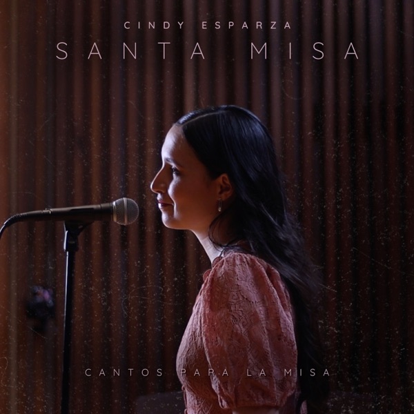 Santa Misa - Cantos para la Misa