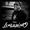 Lo Mio Es Pa Rato - Los 4