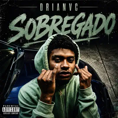 Ascolta 'Sobregado - Single' di Drianvc