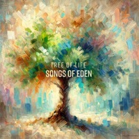Tree Of Life - Single - Songs Of Eden