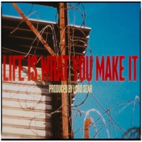 Life Is What You Make It - Single - Jonny Empire & Lord Sear