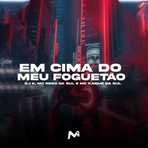 Em Cima do Meu Foguetão