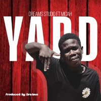 Yard (feat. Micah) - Single - Dreams Studio
