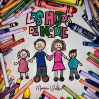 Los Hijos de Nadie - Single - Marina Valdez