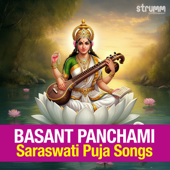 Basant Panchami - Saraswati Puja Songs