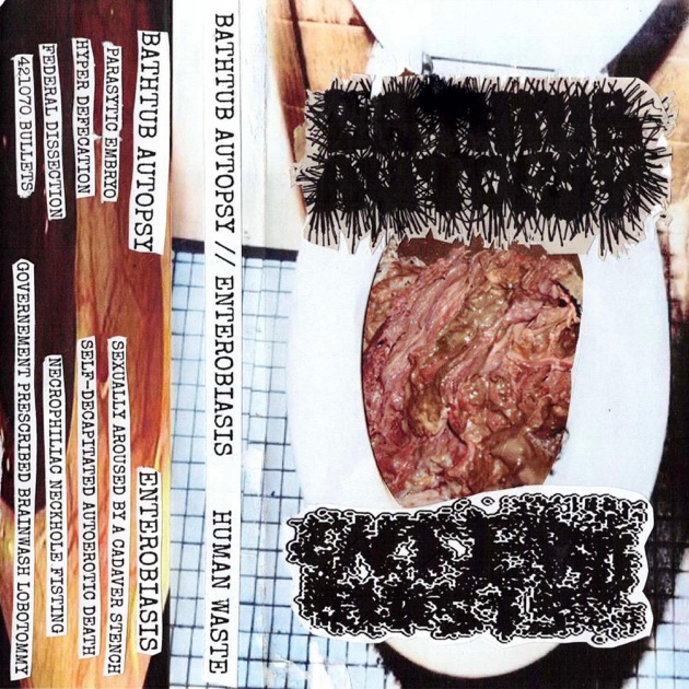 BATHTUB AUTOPSY SPLIT - EP - Album by Enterobiasis - Apple Music