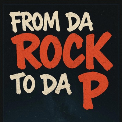 From The Rock To The P