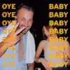 Oye Baby