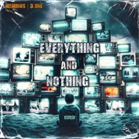 Everything And Nothing - D. One