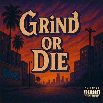 Grind or Die - Single