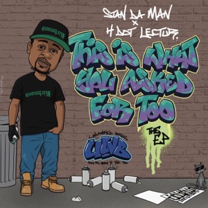 This Is What You Asked For Too the EP (feat. Stan Da Man Bkny)