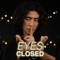 Close Your Eyes - Jojo's ASMR lyrics