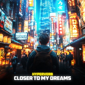 Closer To My Dreams
