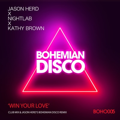 Win Your Love (Remixes) - EP