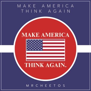 Make America Think Again - Single