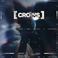 CROWS - Single - D.Palermo, Kanseko & Mental Duality