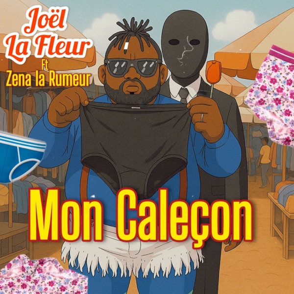 Mon caleçon (feat. Zena la rumeur)